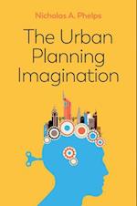The Urban Planning Imagination – A Critical International Introduction