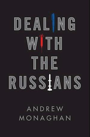 Dealing with the Russians