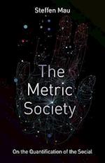The Metric Society on the Quantification of the Social