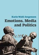 Emotions, Media and Politics