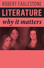 Literature – Why It Matters