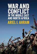 War and Conflict in the Middle East and North Africa