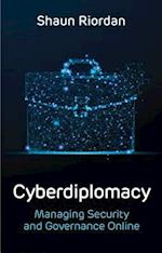 Cyberdiplomacy, Managing Security and Governance Online