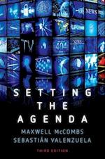 Setting the Agenda – Mass Media and Public Opinion