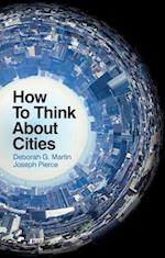 How To Think About Cities