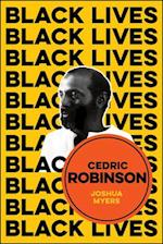Cedric Robinson – The Time of the Black Radical Tradition