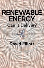 Renewable Energy – Can it Deliver?