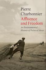 Affluence and Freedom – An Environmental History of Political Ideas