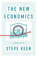 The New Economics – A Manifesto
