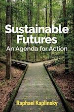 Sustainable Futures – An Agenda for Action