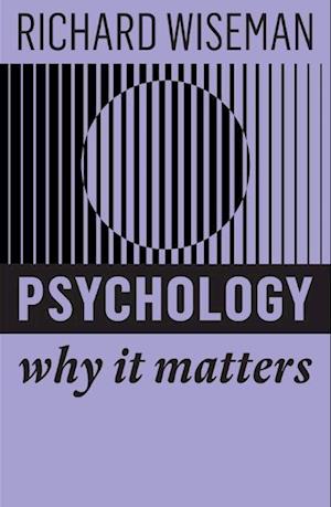 Psychology: Why It Matters