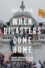 When Disasters Come Home: Making and Manipulating Emergencies In The West Cloth