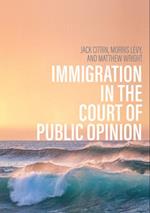 Immigration in the Court of Public Opinion