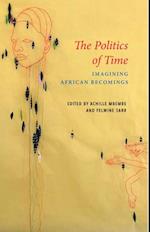 The Politics of Time – Imagining African Becomings
