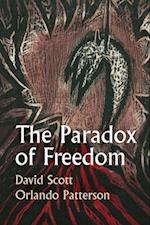 The Paradox of Freedom A Biographical Dialogue