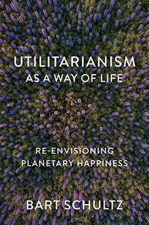 Utilitarianism as a Way of Life