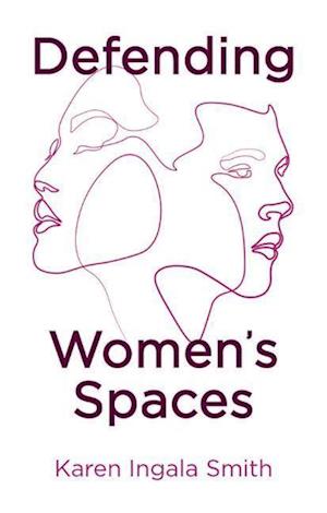 Defending Women's Spaces