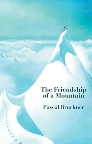 The Friendship of a Mountain – A Brief Treatise on  Elevation