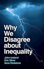 Why We Disagree about Inequality