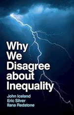 Why We Disagree about Inequality