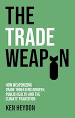 The Trade Weapon