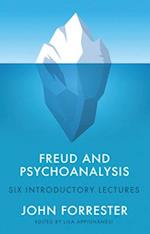Freud and Psychoanalysis: Six Introductory Lecture s