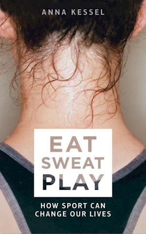 Eat Sweat Play