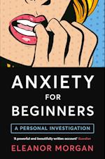 Anxiety for Beginners