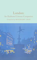 London: An Illustrated Literary Companion