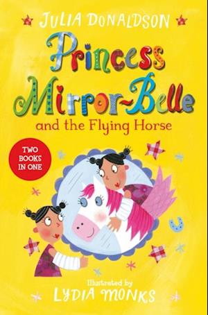 Princess Mirror-Belle and the Flying Horse