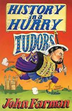 History in a Hurry: Tudors