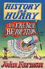 History in a Hurry: French Revolution