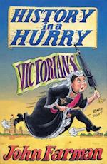 History in a Hurry: Victorians