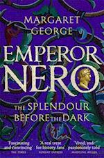 Emperor Nero: The Splendour Before The Dark