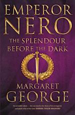 Emperor Nero: The Splendour Before The Dark