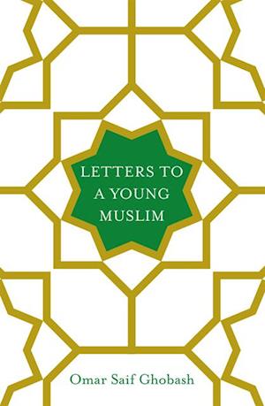 Letters to a Young Muslim