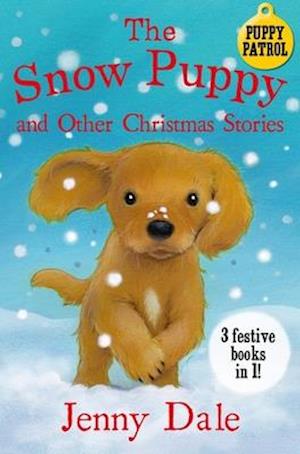 The Snow Puppy and other Christmas stories