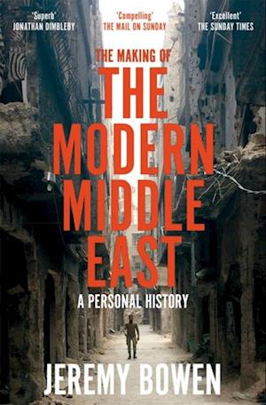 Making of the Modern Middle East