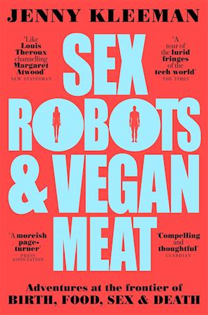 Sex Robots & Vegan Meat