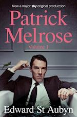 Patrick Melrose Volume 1