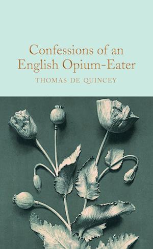 Confessions of an English Opium-Eater