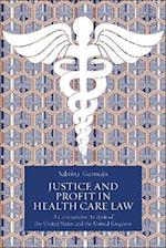 Justice and Profit in Health Care Law