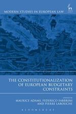 The Constitutionalization of European Budgetary Constraints