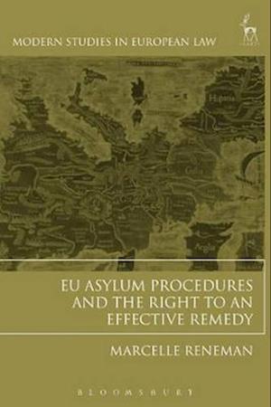 EU Asylum Procedures and the Right to an Effective Remedy