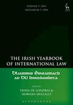 The Irish Yearbook of International Law, Volume 9, 2014