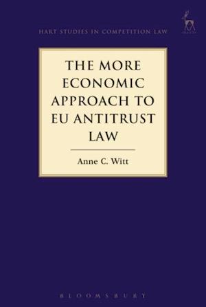 The More Economic Approach to EU Antitrust Law