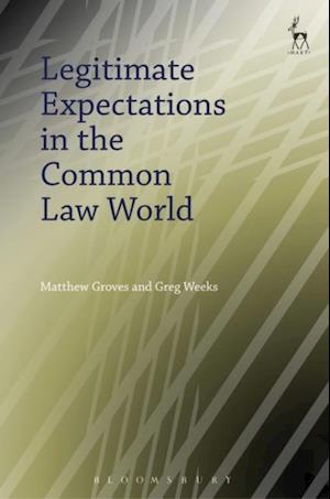 Legitimate Expectations in the Common Law World