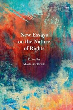New Essays on the Nature of Rights