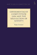 Experimentalist Competition Law and the Regulation of Markets