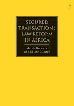 Secured Transactions Law Reform in Africa